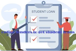 online lenders to get student loans