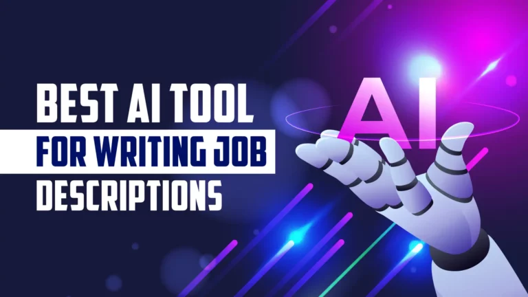 Best AI Tool for Writing Job Descriptions